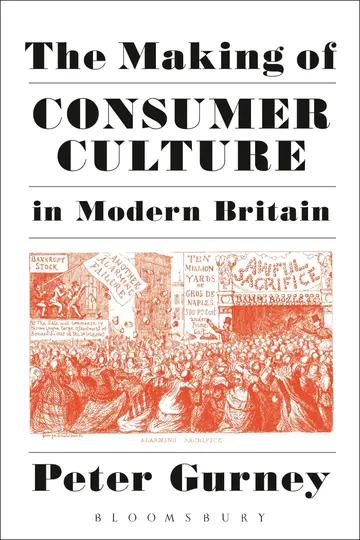 Cover of The Making of Consumer Culture in Modern Britain