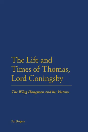 Cover of The Life and Times of Thomas, Lord Coningsby