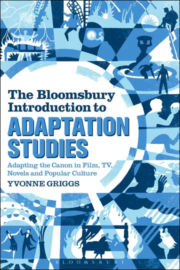 Cover of The Bloomsbury Introduction to Adaptation Studies