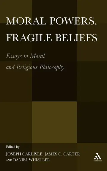 Cover of Moral Powers, Fragile Beliefs