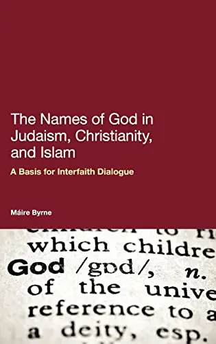Cover of The Names of God in Judaism, Christianity and Islam