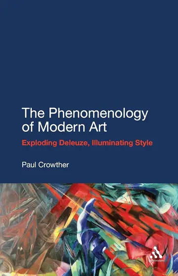 Cover of The Phenomenology of Modern Art