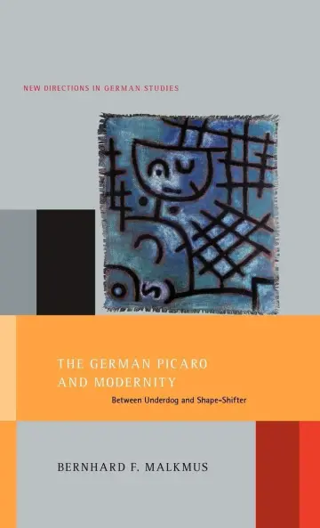Cover of The German Picaro and Modernity