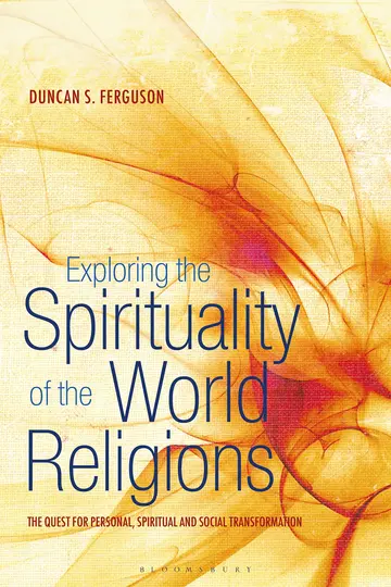 Cover of Exploring the Spirituality of the World Religions