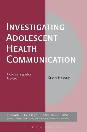 Cover of Investigating Adolescent Health Communication