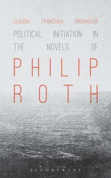 Cover of Political Initiation in the Novels of Philip Roth