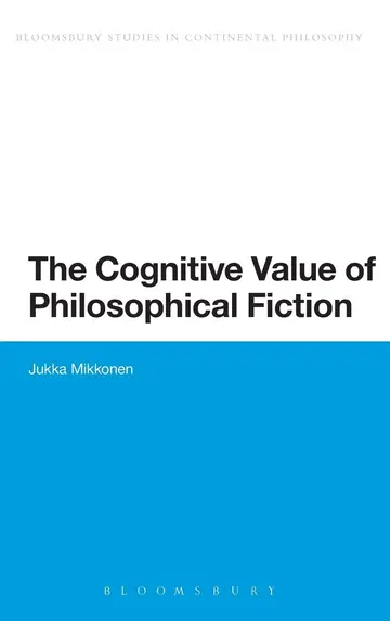 Cover of The Cognitive Value of Philosophical Fiction