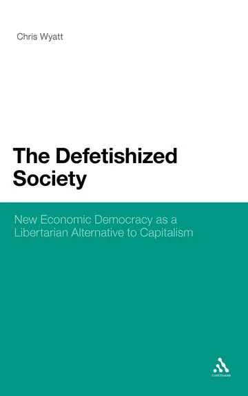 Cover of The Defetishized Society