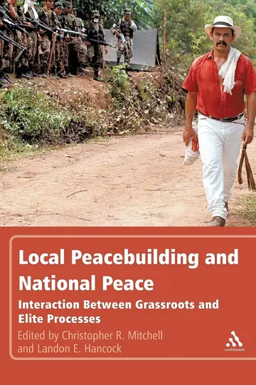 Cover of Local Peacebuilding and National Peace