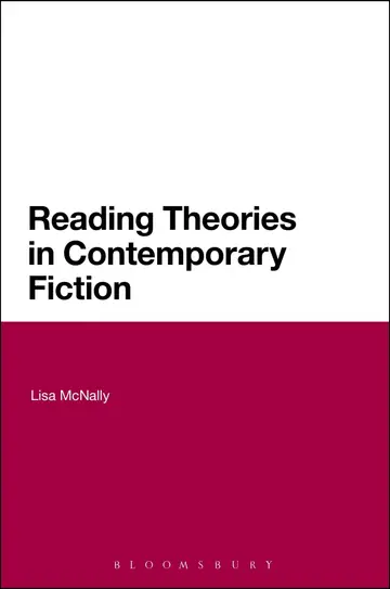 Cover of Reading Theories in Contemporary Fiction