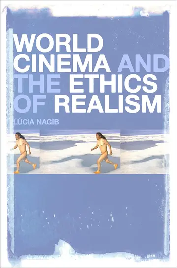 Cover of World Cinema and the Ethics of Realism