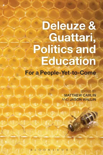 Cover of Deleuze & Guattari, Politics and Education