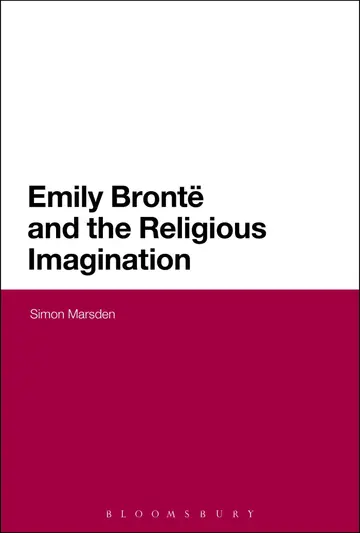 Cover of Emily Bronte and the Religious Imagination
