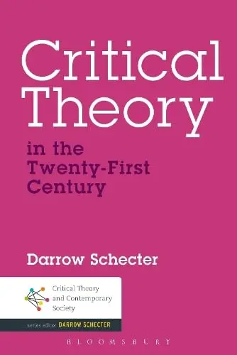 Cover of Critical Theory in the Twenty-First Century