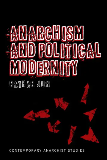 Cover of Anarchism and Political Modernity