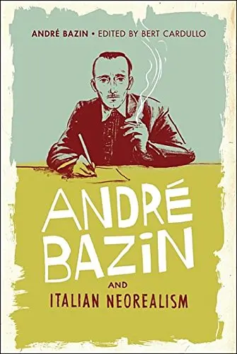 Cover of Andreu Bazin and Italian Neorealism