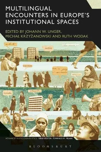 Cover of Multilingual Encounters in Europe's Institutional Spaces