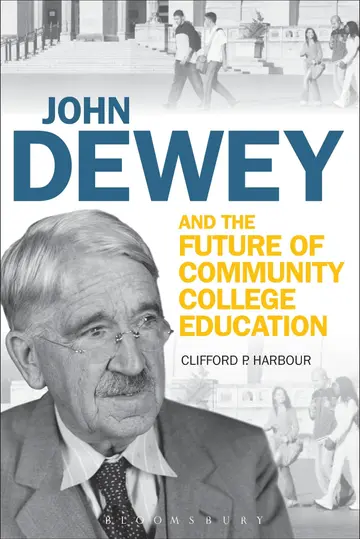 Cover of John Dewey and the Future of Community College Education