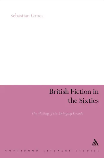 Cover of British Fictions of the Sixties