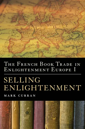 Cover of The French Book Trade in Enlightenment Europe