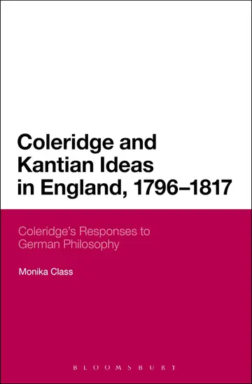 Cover of Coleridge and Kantian Ideas in England (1796-1817)