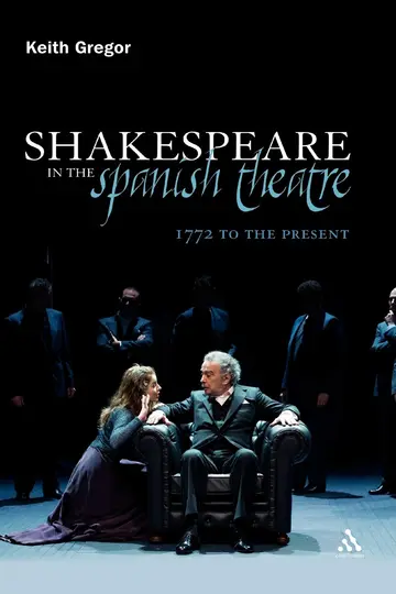 Cover of Shakespeare in the Spanish Theatre