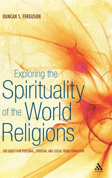 Cover of Exploring the Spirituality of the World Religions
