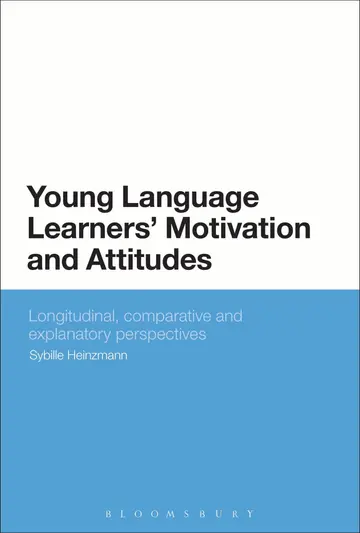 Cover of Young Language Learners' Motivation and Attitudes