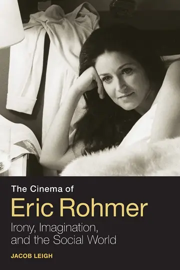 Cover of The Cinema of Eric Rohmer
