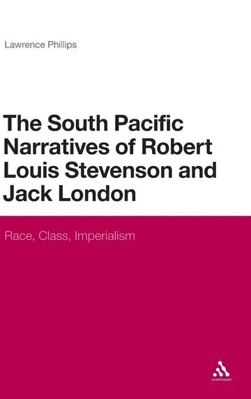 Cover of The South Pacific Narratives of Robert Louis Stevenson and Jack London