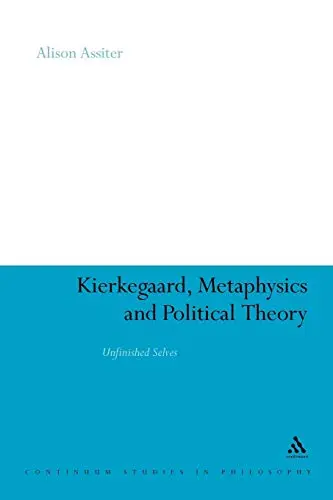 Cover of Kierkegaard, Metaphysics and Political Theory