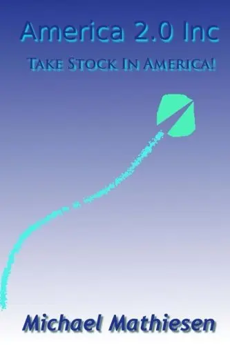 Cover of America 2.0, Inc. - Take Stock in America