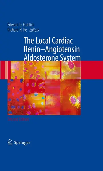 Cover of The Local Cardiac Renin-Angiotensin Aldosterone System