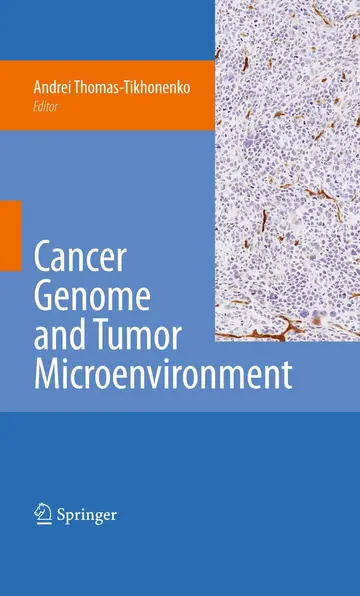 Cover of Cancer Genome and Tumor Microenvironment