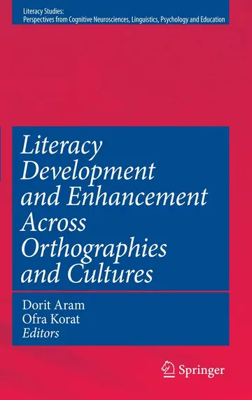 Cover of Literacy Development and Enhancement Across Orthographies and Cultures