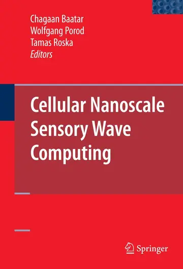 Cover of Cellular Nanoscale Sensory Wave Computing