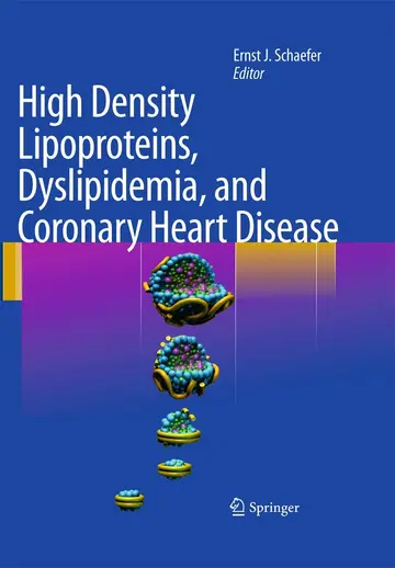 Cover of High Density Lipoproteins, Dyslipidemia, and Coronary Heart Disease