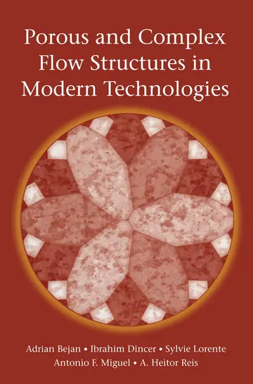 Cover of Porous and Complex Flow Structures in Modern Technologies