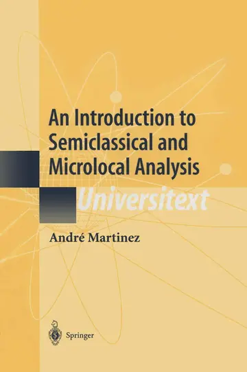 Cover of An Introduction to Semiclassical and Microlocal Analysis