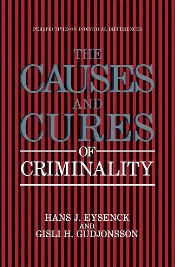 Cover of The Causes and Cures of Criminality