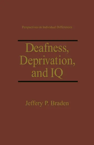 Cover of Deafness, Deprivation, and IQ