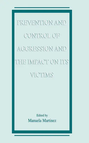Cover of Prevention and Control of Aggression and the Impact on Its Victims