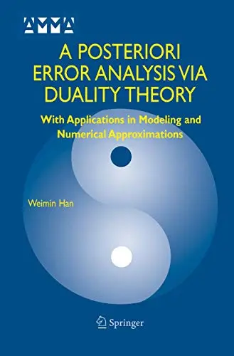 Cover of A Posteriori Error Analysis via Duality Theory