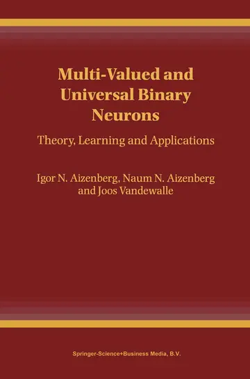 Cover of Multi-valued and Universal Binary Neurons