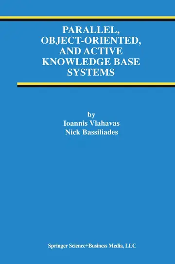 Cover of Parallel, Object-Oriented, and Active Knowledge Base Systems