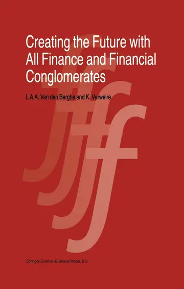 Cover of Creating the Future with All Finance and Financial Conglomerates
