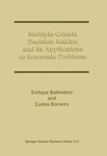 Cover of Multiple Criteria Decision Making and its Applications to Economic Problems