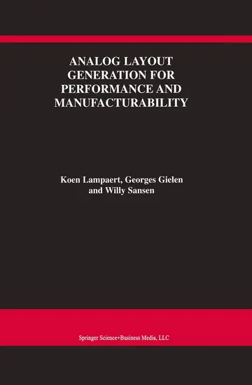 Cover of Analog Layout Generation Performance and Manufacturability