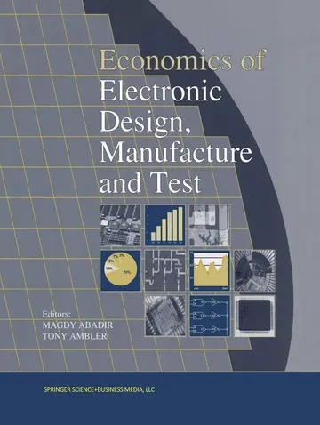 Cover of Economics of Electronic Design, Manufacture and Test