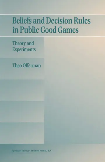 Cover of Beliefs and Decision Rules in Public Good Games